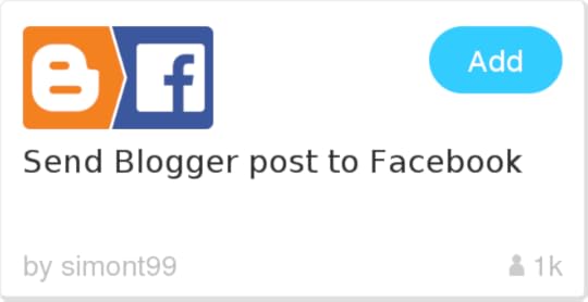 IFTTT Recipe: Send Blogger post to Facebook connects blogger to facebook