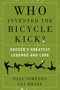 Who Invented the Bicycle Kick