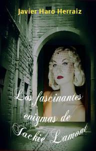 LOS FASCINANTES ENIGMAS DE JACKIE LAMONT de J.H.H.