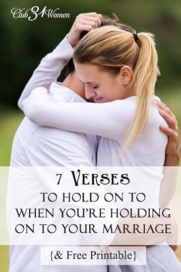7 Verses to Hold On to When You're Holding On to Your Marriage