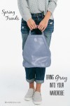Spring Gray Trend_Nicole Feliciano