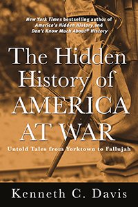 The Hidden History of America At War-May 5,2015 (Hachette Books/Random House Audio)