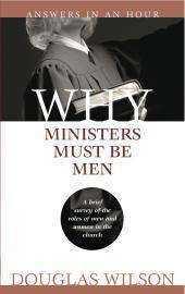 Why Ministers Must Be Men