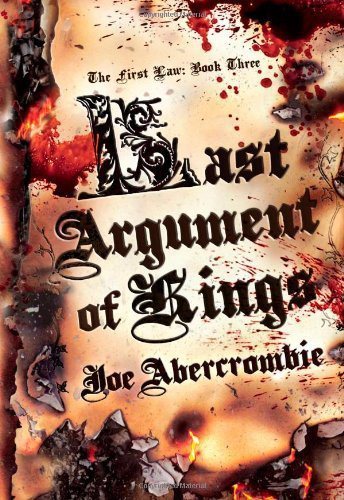 Last Argument of Kings (First Law: Book Three)