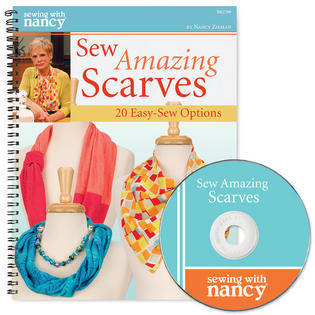 Sew Amazing Scarves by Nancy Zieman of Sewing With Nancy