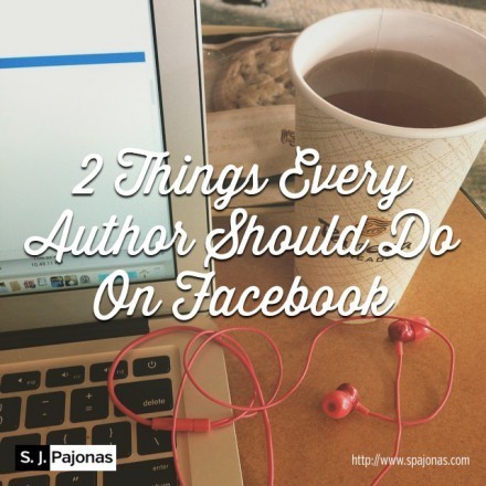 SPajonas_2ThingsEveryAuthorShouldDoOnFacebook