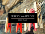 Spring Wardrobe Essentials