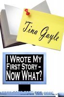 I Wrote My First Story, Now What?