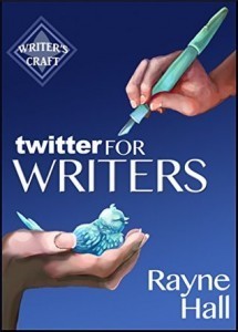 Twitter For Writers - Rayne Hall