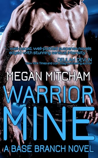 Warrior Mine by Megan Mitcham