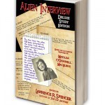 ALIEN INTERVIEW, edited by Lawrence R. Spencer