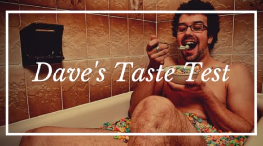 Dave's Taste Test