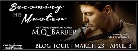 Becoming His Master by M.Q. Barber, blog tour launch