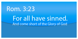 All have sinned