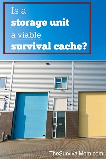 Is a storage unit a viable survival cache?
