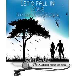 Let's Fall in Love (A Romance Collection) by Pauline Baird Jones