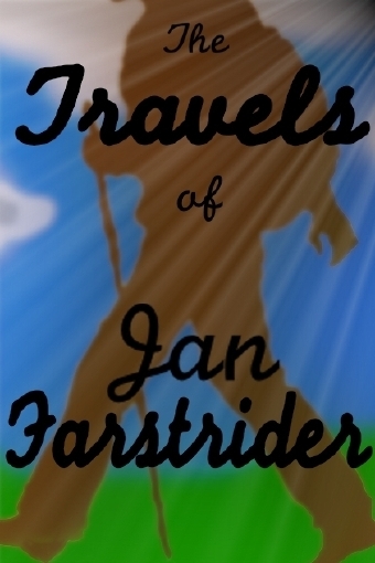 Travels of Jan Farstrider