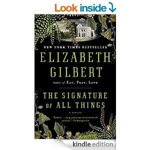 The Signature of All Things by Elizabeth Gilbert