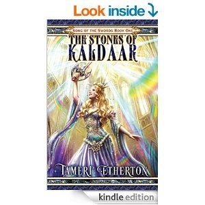 The Stones of Kaldaar by Tameri Etherton