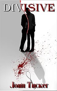 Divisive by John Tucker