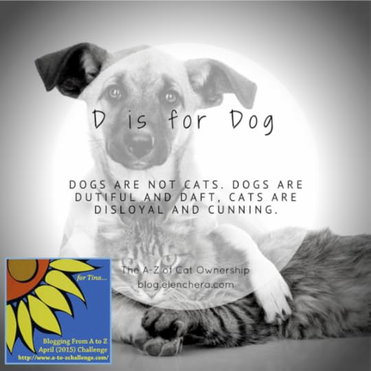 A-Z of Cats: D is for Dog