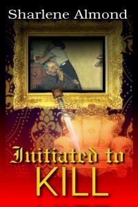Initiated to Kill
