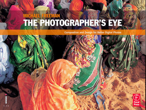 the-photographer-eye-michael-freeman