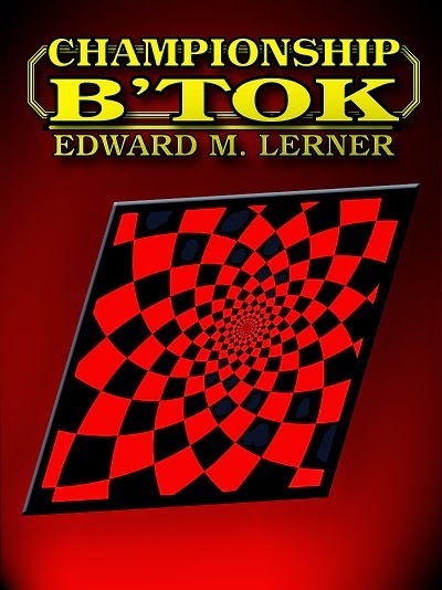http://www.amazon.com/Championship-Btok-Edward-M-Lerner-ebook/dp/B00U4C23WM?ie=UTF8&tag=sfandnon-20&link_code=btl&camp=213689&creative=392969