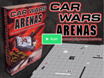 Car Wars Arenas Kickstarter
