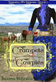 http://www.amazon.com/Crumpets-Cowpies-Historical-Western-Romance-ebook/dp/B00QMTZYM2/ref=sr_1_1?s=digital-text&ie=UTF8&qid=1420499308&sr=1-1&keywords=crumpets+and+cowpies