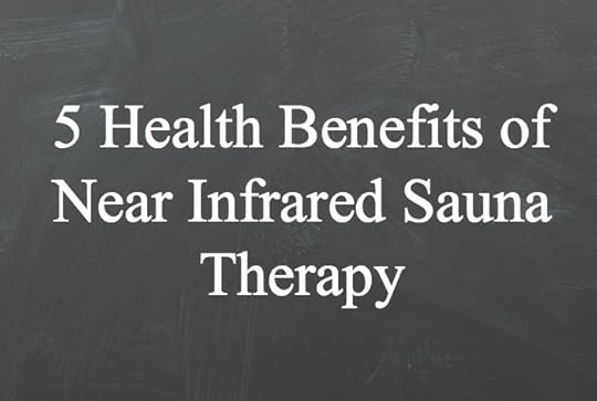 5 Health Benefits of Near Infrared Sauna Therapy