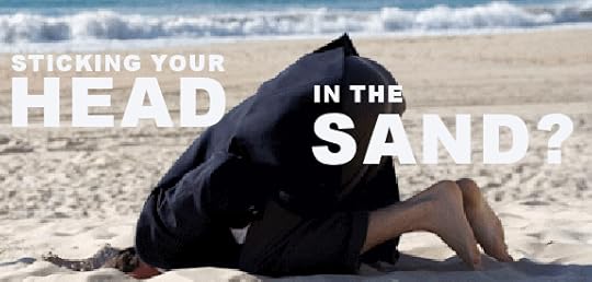  photo sticking-your-head-in-sand_zpsyysihhkm.gif