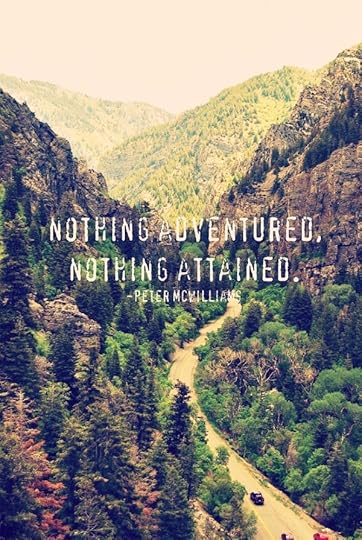 Nothing Adventured, Nothing Attained