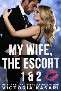 Cover of My Wife The Escort 1 by Victoria Kasari