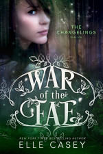 War of the Fae : Book 1