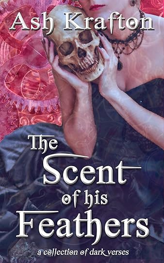 kindle, ash krafton, poetry, dark verse, fantasy, horror, chapbook
