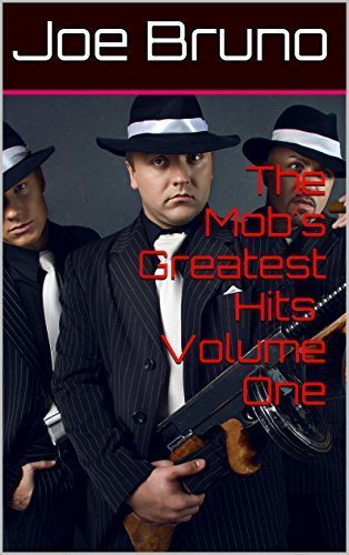 The Mob's Greatest Hits Volume One