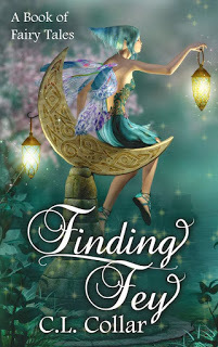 Finding Fey: A Book of Fairy Tales