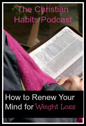 How to Renew Your Mind for Weight Loss