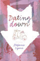 DATING DOWN