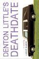 DENTON LITTLE'S DEATHDATE