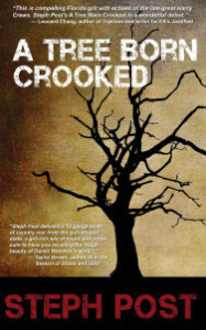 A tree born crooked by steph post
