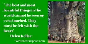 Graphic of an ancient tree on the right with this Helen Keller quote on the left: 