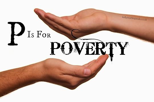 ATOZ CHALLENGE P is for POVERTY