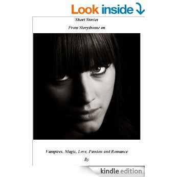 http://www.amazon.co.uk/Stories-Storydrome-Vampires-Passion-Romance-ebook/dp/B008SGZI0K/