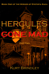 Hercules Gone Mad - Part Two