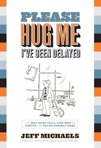 Please Hug Me--I've Been Delayed