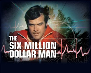 Lee Majors as The Six Million Dollar Man