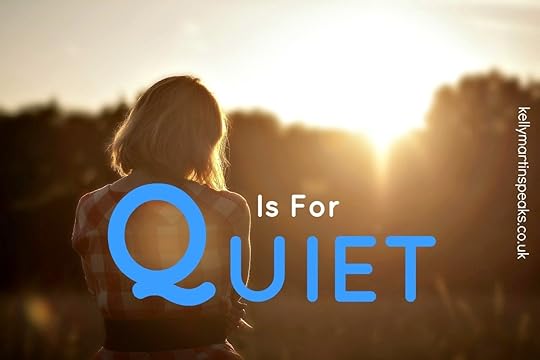 AtoZChallenge Q QUIET