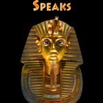 Tutankhamen Speaks